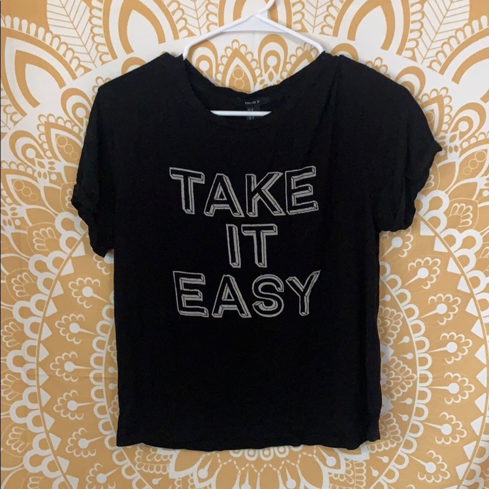 “Take It Easy” T-Shirt